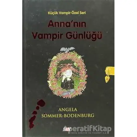 Annanın Vampir Günlüğü - Angela Sommer-Bodenburg - Say Çocuk