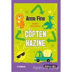 Çöpten Hazine - Anne Fine - Tudem Yayınları