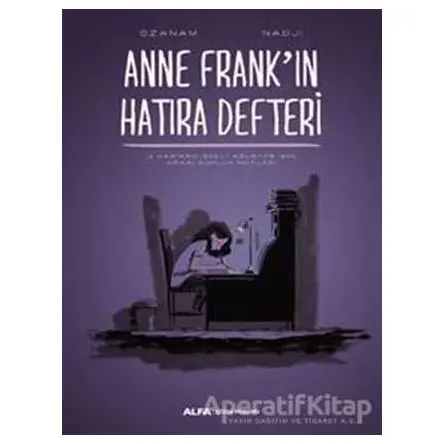 Anne Frankin Hatıra Defteri - Ozanam Nadji - Alfa Yayınları