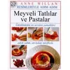 Resimleriyle Adım Adım Meyveli Tatlılar ve Pastalar - Anne Willan - Remzi Kitabevi