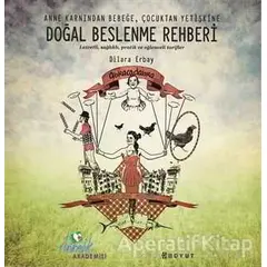 Doğal Beslenme Rehberi - Dilara Erbay - Boyut Yayın Grubu