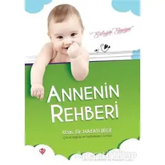 Annenin Rehberi - Hayati Bice - Türkiye Diyanet Vakfı Yayınları