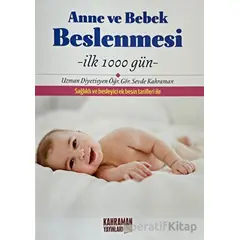 Anne ve Bebek Beslenmesi - Sevde Kahraman - Kahraman Yayınları