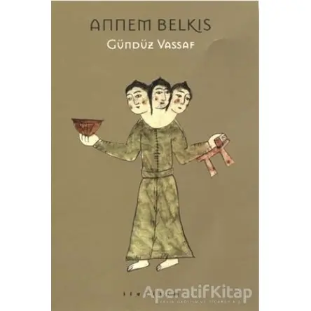 Annem Belkıs - Gündüz Vassaf - İletişim Yayınevi