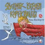 Sevilmek İsteyen Köpekbalığı - Feyza Hepçilingirler - Kırmızı Kedi Çocuk