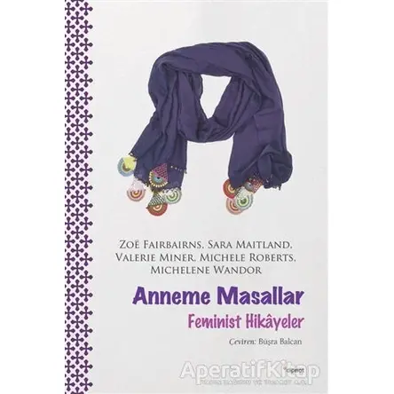 Anneme Masallar - Michele Roberts - Dipnot Yayınları