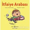 İtfaiye Arabası - Annika Dunklee - İş Bankası Kültür Yayınları