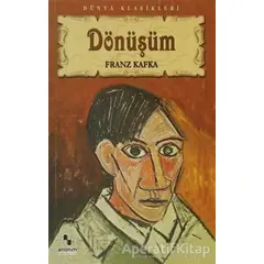 Dönüşüm - Franz Kafka - Anonim Yayıncılık