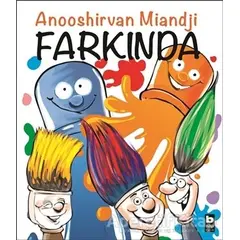 Farkında - Anooshirvan Miandji - Bilgi Yayınevi