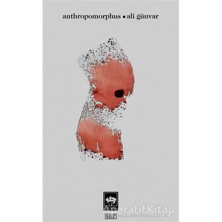 Anthropomorphus - Ali Günvar - Ötüken Neşriyat