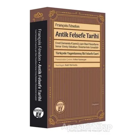 Antik Felsefe Tarihi - François Fenelon - Büyüyen Ay Yayınları