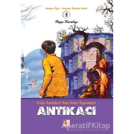 Antikacı - Ragıp Karadayı - Babıali Kültür Yayıncılığı