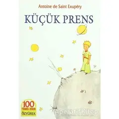 Küçük Prens - Antoine de Saint-Exupery - Özyürek Yayınları