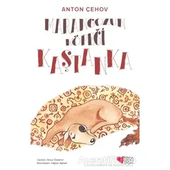 Kaştanka - Anton Pavloviç Çehov - Can Çocuk Yayınları