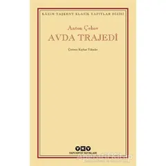 Avda Trajedi - Anton Pavloviç Çehov - Yapı Kredi Yayınları