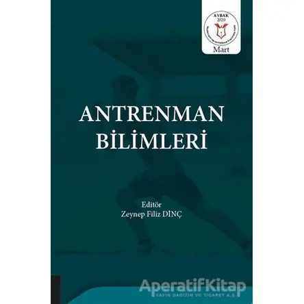 Antrenman Bilimleri - Zeynep Filiz Dinç - Akademisyen Kitabevi