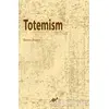 Totemism - James Frazer - Paradigma Akademi Yayınları