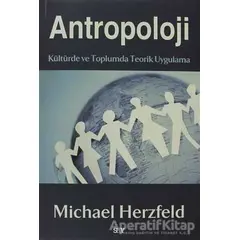 Antropoloji - Michael Herzfeld - Say Yayınları