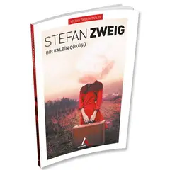 Bir Kalbin Çöküşü - Stefan Zweig - Aperatif Kitap