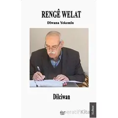 Renge Welat - Dilciwan - Ar Yayınları