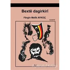 Bexte Dagirkiri - Fergin Melik Aykoç - Ar Yayınları