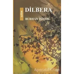 Dilbera - Burhan İşiyok - Ar Yayınları