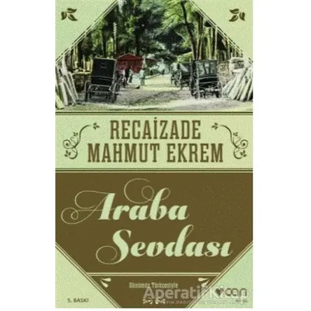 Araba Sevdası - Recaizade Mahmut Ekrem - Can Yayınları