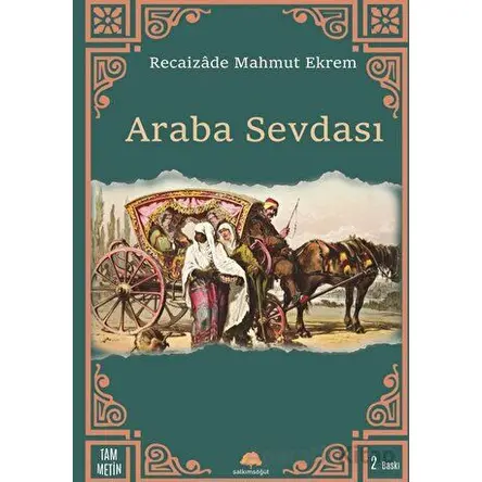 Araba Sevdası - Recaizade Mahmut Ekrem - Salkımsöğüt Yayınları