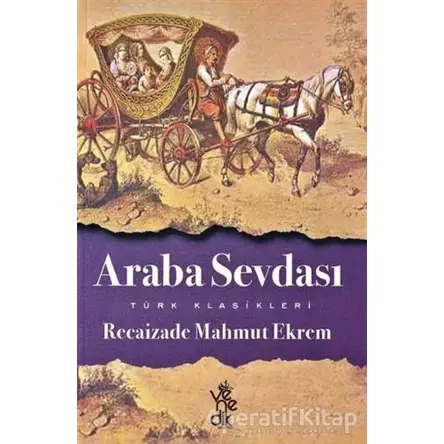 Araba Sevdası - Recaizade Mahmut Ekrem - Venedik Yayınları