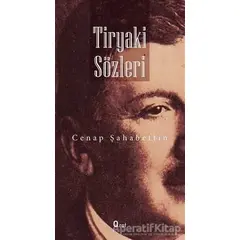 Tiryaki Sözler - Cenap Şahabettin - Araf Yayınları