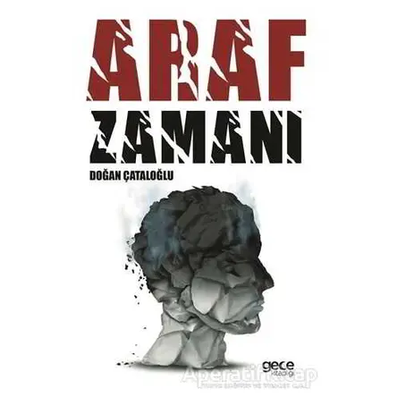 Araf Zamanı - Doğan Çataloğlu - Gece Kitaplığı