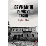 Ceyhanın 19. Yüzyıl Tarihi - Tayfun Binici - Klaros Yayınları