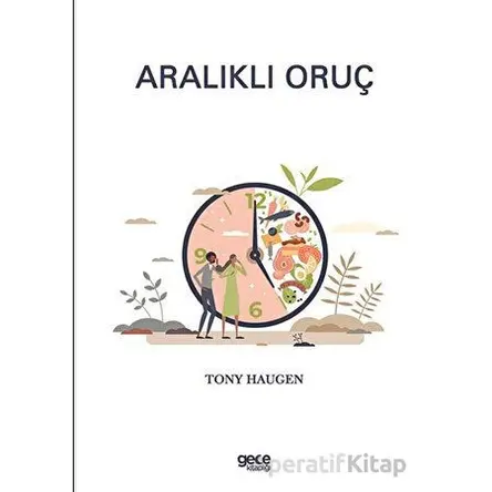 Aralıklı Oruç - Tony Haugen - Gece Kitaplığı