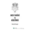 Med Tarihi ve Kültürü - Mustafa Gezgör - Aram Yayınları