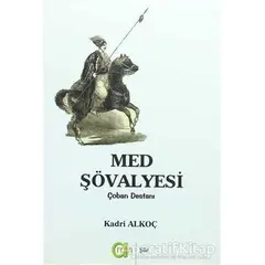 Med Şövalyesi - Kadri Alkoç - Aram Yayınları