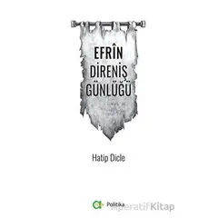 Efrin Direniş Günlüğü - Hatip Dicle - Aram Yayınları