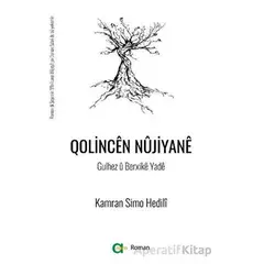 Qolincen Nüjiyane (Gulhez ü Berxike Yade) - Kamran Simo Hedili - Aram Yayınları