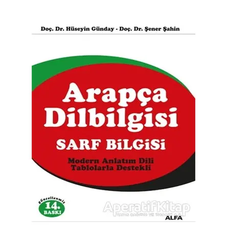 Arapça Dilbilgisi Sarf Bilgisi - Hüseyin Günday - Alfa Yayınları