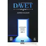 Davet - Cahiliyenin Karanlığından Vahyin Aydınlığına Çağrı - Ahmed Kalkan - Maruf Yayınları