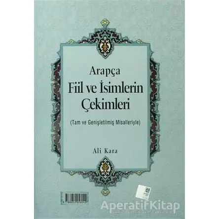 Arapça Fiil ve İsimlerin Çekimleri Rahle Boy - Ali Kara - Kitap Kalbi Yayıncılık