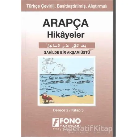 Arapça Hikayeler - Sahilde Bir Akşam Üstü (Derece 2) - Tarık Ağaoğlu - Fono Yayınları