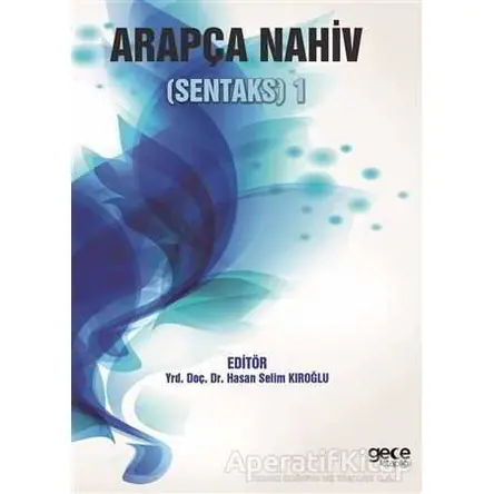 Arapça Nahiv - Sentaks 1 - Hasan Selim Kıroğlu - Gece Kitaplığı