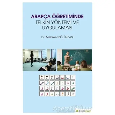 Arapça Öğretiminde Telkin Yöntemi ve Uygulaması - Mehmet Bölükbaşı - Hiperlink Yayınları