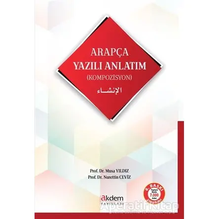 Arapça Yazılı Anlatım (Kompozisyon) - Musa Yıldız - Akdem Yayınları