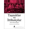 Taşnaklar ve İttihatçılar - Dikran Mesrob Kaligian - Aras Yayıncılık