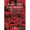 Ancak Çölde Yaşayabilirler - Ronald Grigor Suny - Aras Yayıncılık