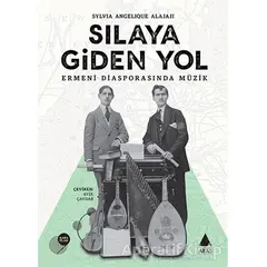 Sılaya Giden Yol - Sylvia Angelique Alajaji - Aras Yayıncılık