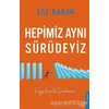 Hepimiz Aynı Sürüdeyiz - Ece Baban - Destek Yayınları