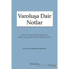 Varoluşa Dair Notlar - Erman Koç - Cinius Yayınları