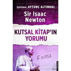 Kutsal Kitap’ın Yorumu - Isaac Newton - Destek Yayınları